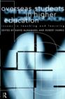 Image for Overseas students in higher education  : issues in teaching and learning