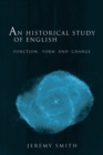 Image for An Historical Study of English