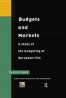 Image for Budgets and markets  : a study of the budgeting of European films