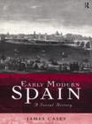 Image for Early modern Spain  : a social history