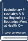 Image for Evolutionary Psychiatry