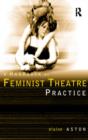 Image for A handbook of feminist theatre practice
