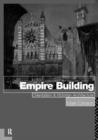 Image for Empire building  : orientalism and Victorian architecture
