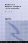 Image for Landmarks in Linguistic Thought Volume III