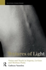 Image for Textures of light  : vision and touch in Irigaray, Levinas and Merleau-Ponty