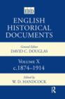 Image for English Historical Documents : Volume 10 1874-1914