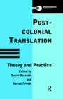 Image for Postcolonial translation  : theory and practice