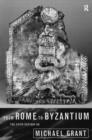Image for From Rome to Byzantium  : the fifth century A.D.