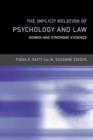 Image for The Implicit Relation of Psychology and Law : Women and Syndrome Evidence