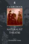 Image for A sourcebook on naturalist theatre