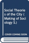 Image for Social Theories of the City