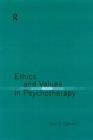 Image for Ethics and Values in Psychotherapy