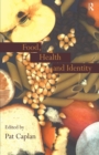 Image for Food, Health and Identity