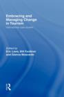 Image for Embracing and managing change in tourism  : international case studies