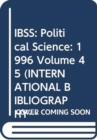 Image for IBSS: Political Science: 1996 Volume 45