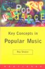 Image for Key concepts in popular music
