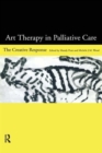 Image for Art therapy in palliative care  : the creative response