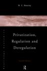 Image for Privatization, Regulation and Deregulation