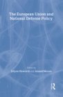 Image for The European Union and National Defence Policy