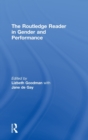 Image for The Routledge Reader in Gender and Performance