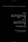 Image for The Singing and Acting Handbook