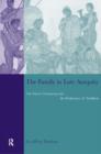 Image for The family in late antiquity  : the rise of Christianity and the endurance of tradition