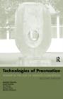 Image for Technologies of procreation  : kinship in the age of assisted conception