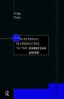 Image for An Historical Introduction to the European Union