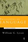 Image for Philosophy of language  : a contemporary introduction
