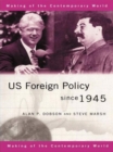 Image for US Foreign Policy since 1945