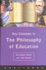Image for Philosophy of Education: The Key Concepts