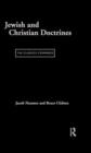 Image for Jewish and Christian doctrines  : the classics compared