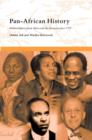 Image for Pan-African history  : political figures from Africa and the diaspora since 1787