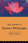 Image for Key concepts in eastern philosophy