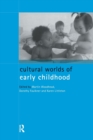 Image for Cultural Worlds of Early Childhood