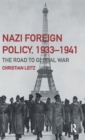 Image for Nazi Foreign Policy, 1933-1941