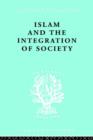 Image for Islam and the Integration of Society