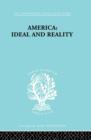 Image for America - Ideal and Reality : The United States of 1776 in Contemporary Philosophy