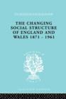 Image for The Changing Social Structure of England and Wales