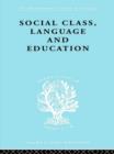 Image for Social Class Language and Education