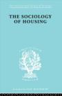 Image for Sociology Of Housing   Ils 194