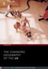 Image for The Changing Geography of the UK 3rd Edition