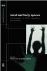 Image for Mind and body spaces  : geographies of illness, impairment and disability
