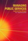 Image for Managing Public Services - Implementing Changes