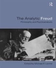 Image for Analytic Freud  : philosophy and psychoanalysis
