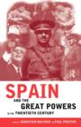 Image for Spain and the great powers in the twentieth century
