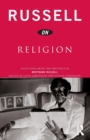 Image for Russell on religion  : selections from the writings of Bertrand Russell