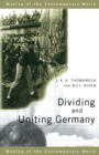 Image for Dividing and Uniting Germany