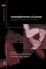 Image for Entanglements of power  : geographies of domination/resistance