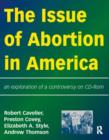 Image for The Issue of Abortion in America : An Exploration of a Social Controversy on CD-ROM